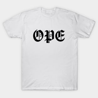 OPE T-Shirt